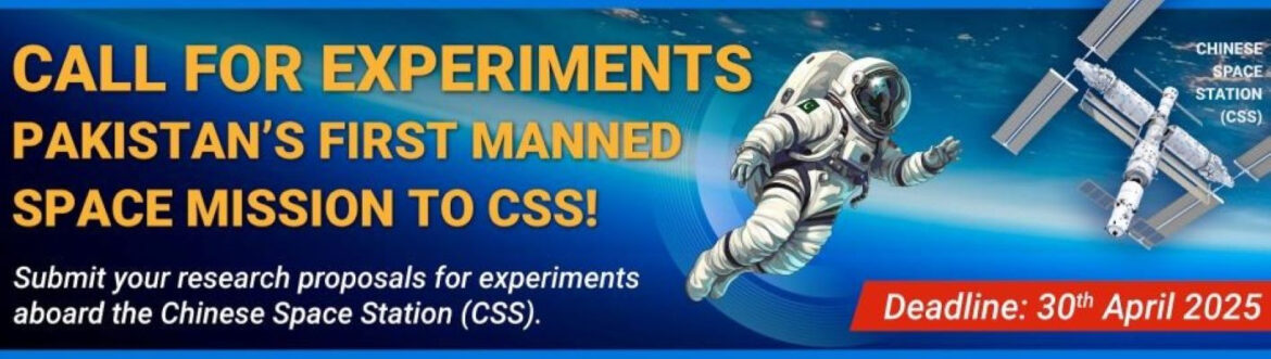 Suparco calls scientists for experiment proposals ahead of first manned mission to CSS